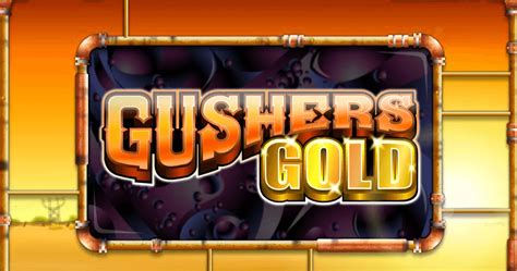 Gushers Gold Slot - Play Online